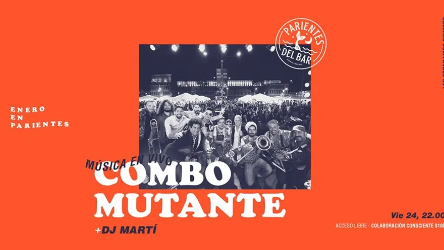 Combo Mutante en Parientes del Bar Combo Mutante en Parientes del Bar