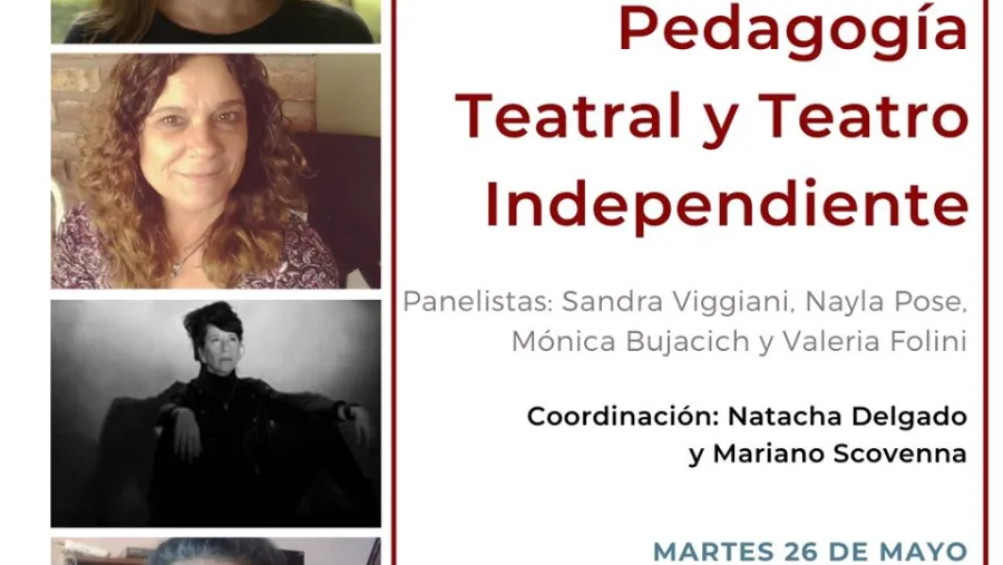 “Pedagogía Teatral y Teatro independiente” “Pedagogía Teatral y Teatro independiente”