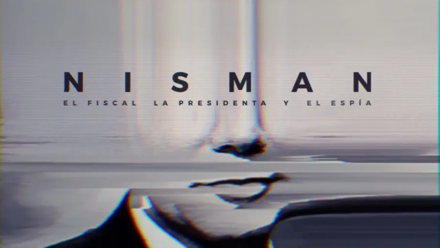 La serie Nisman: el fiscal, la presidenta y el espía La serie Nisman: el fiscal, la presidenta y el espía